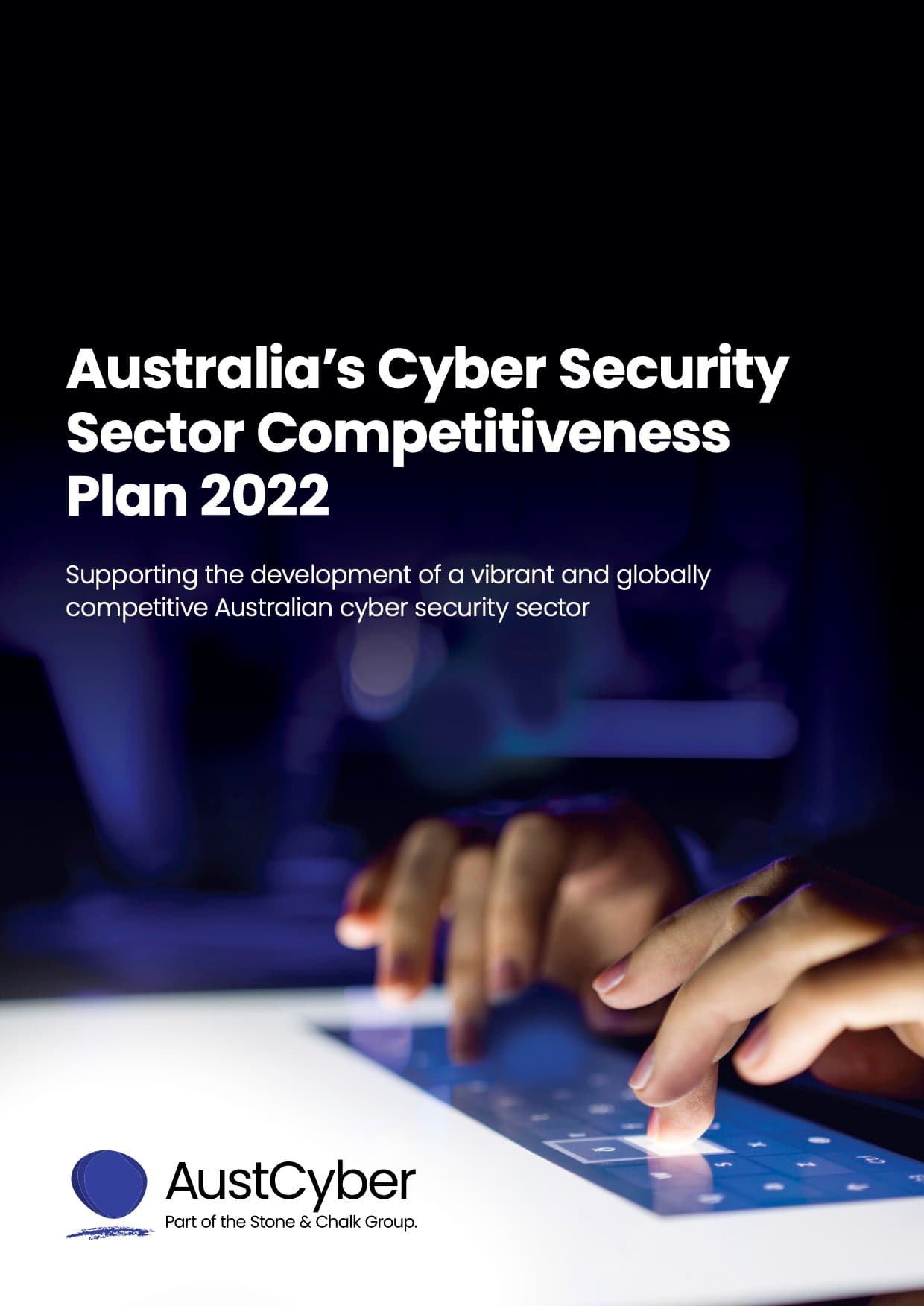 Australia's Cyber Security Sector Competetiveness Plan 2022